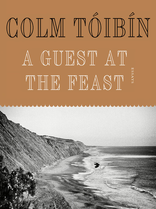Title details for A Guest at the Feast by Colm Toibin - Available